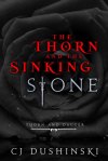 thorn and sinking stone